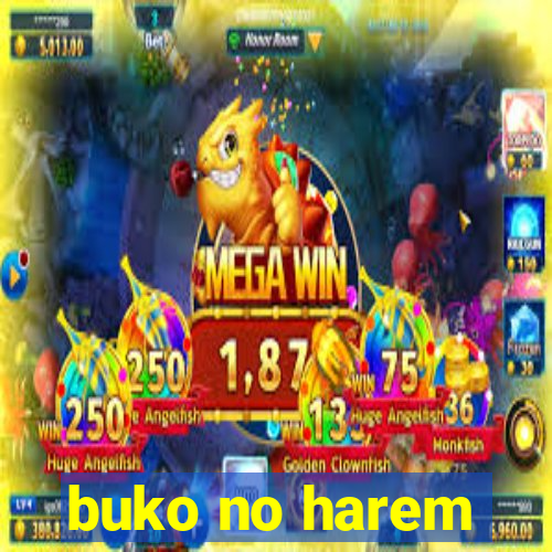 buko no harem